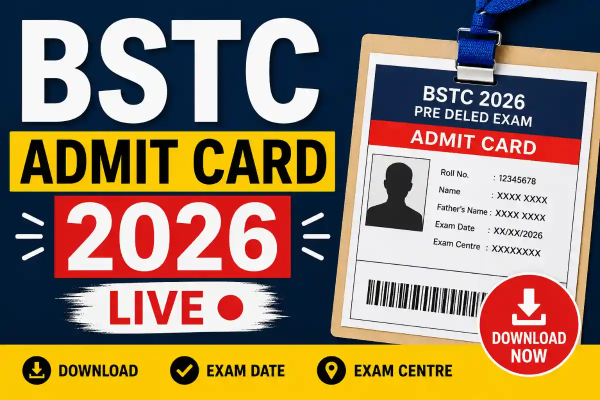 BSTC Admit Card 2026