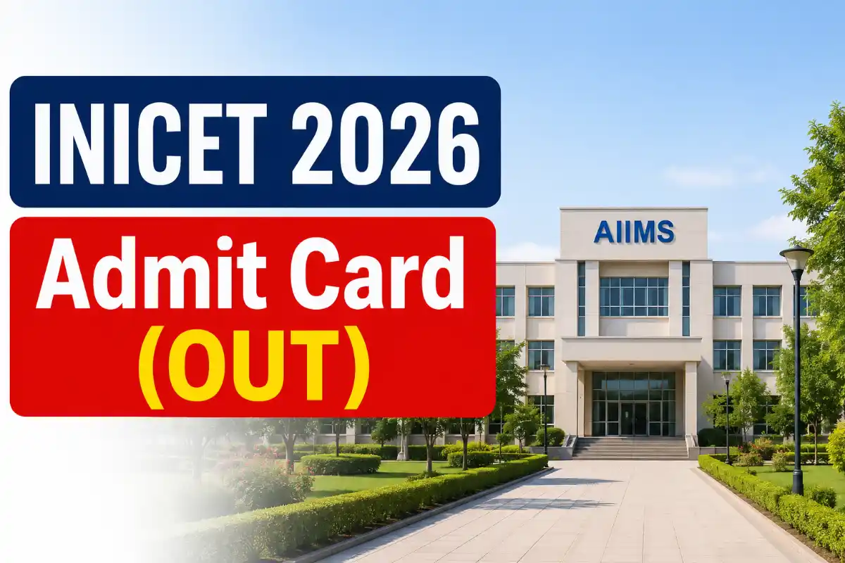 INICET 2026 Admit Card